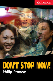 Cambridge English Readers Level 1 Don't Stop Now! купить