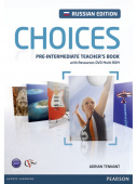 Choices Russia Pre-Intermediate Teacher's Book & DVD Multi-ROM Pack купить