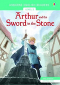 Usborne English Readers Level 2 Arthur and the Sword in the Stone купить