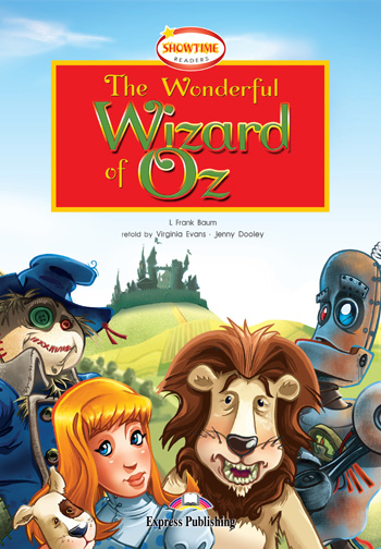 Showtime Readers Level 2 The Wonderful Wizard of Oz купить