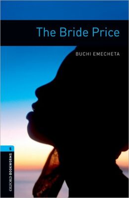 Oxford Bookworms Library Stage 5 (Upper-Intermediate) The Bride Price купить