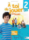 A toi de jouer 2 - Niv. A1.2 - Livre + cahier + didierfle.app купить
