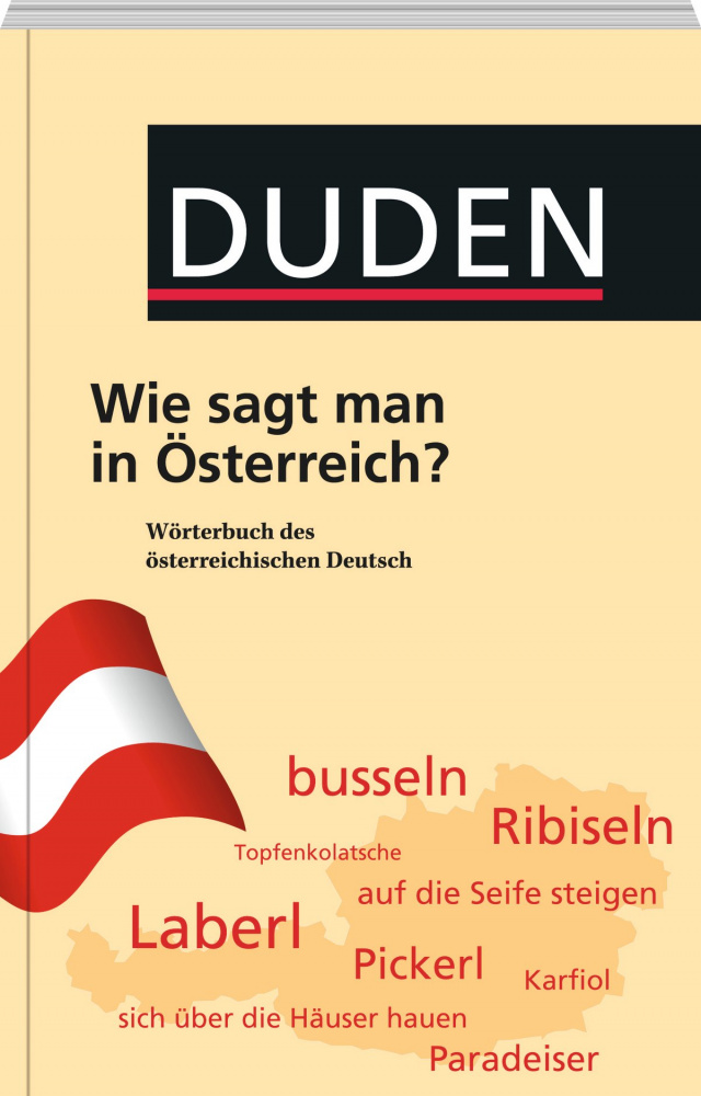 Duden - Wie sagt man in Osterreich? купить