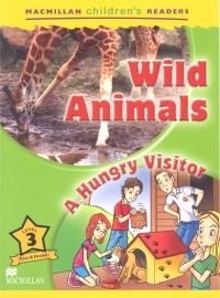 Macmillan Children's Readers Level 3 - Wild Animals - A Hungry Visitor купить