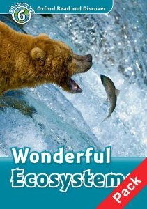 Oxford Read and Discover Level 6 (Intermediate) Wonderful Ecosystems Audio CD Pack купить