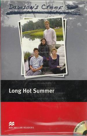 Macmillan readers: Level Elementary 1100 words Dawson's Creek 2: Long Hot Summer (with Audio CD) купить