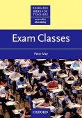 Resource Books for Teachers: Exam Classes купить