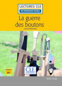 Lecture CLE en français facile 2eme edition Niveau 1/A1: La guerre des boutons + Audio купить