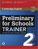 Preliminary for Schools Trainer 2 Six Practice Tests without Answers with Audio купить