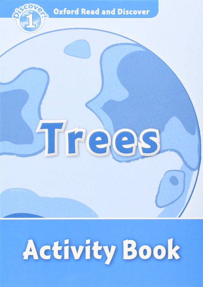 Oxford Read and Discover Level 1 (Elementary) Trees Activity Book купить