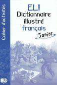 ELI Picture Dictionary Français Junior Cahier D'Activites купить
