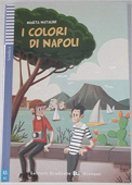 Letture Graduate ELI Giovani: I colori di Napoli + CD купить
