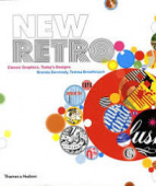 New Retro: Classic Graphics, Today's Designs купить