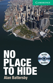 Cambridge English Readers Level 3 No Place to Hide (with Audio CD) купить