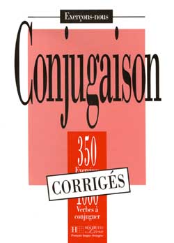 Les 350 Exercices - Conjugaison - Corriges купить