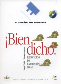 Espanol Por Destrezas: Bien Dicho + CD купить