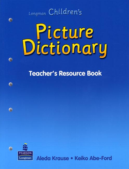 Longman Children's Picture Dictionary Teacher's Resource Book купить