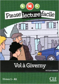 Pause lecture facile Niveau 1/A1: BD Vol a Giverny - Livre + CD купить