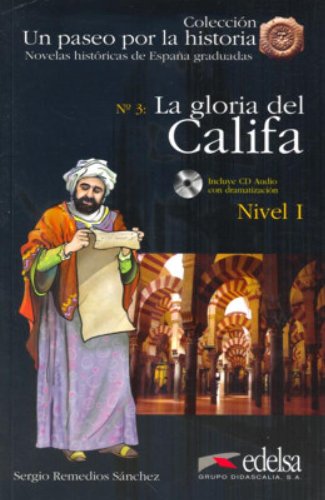 Un paseo por la historia - Nivel 1 - La gloria del califa + CD купить