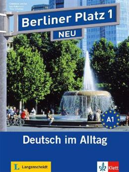 Berliner Platz NEU 1 Lehr- und Arbeitsbuch mit 2 Audio-CDs zum Arbeitsbuchteil und separatem Landesk купить