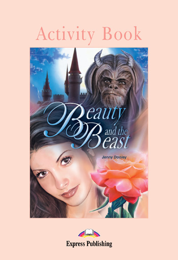 Graded Readers Level 1 Beauty and the Beast Activity Book купить