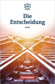 Die DaF-Bibliothek A2/B1: Die Entscheidung mit Audios online купить