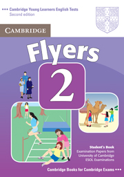 Cambridge Young Learners English Tests (Second Edition) Flyers 2 Student's Book купить