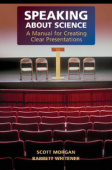 Speaking About Science: Manual for Creating Clear Presentations купить