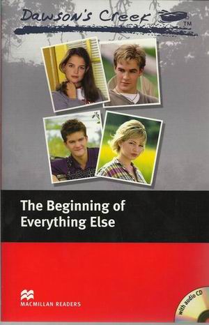 Macmillan readers: Level Elementary 1100 words Dawson's Creek 1: The Beginning of Everything Else (with Audio CD) купить