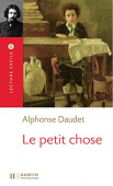 Lecture facile B1: Petit chose купить