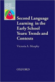 Oxford Applied Linguistics: Second Language Learning in the Early School Years: Trends and Contexts купить