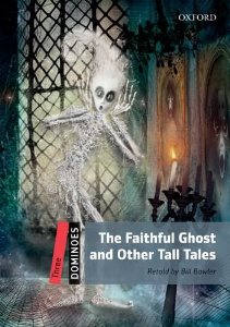 Dominoes 3 The Faithful Ghost & Other Tall Tales with MP3 download купить