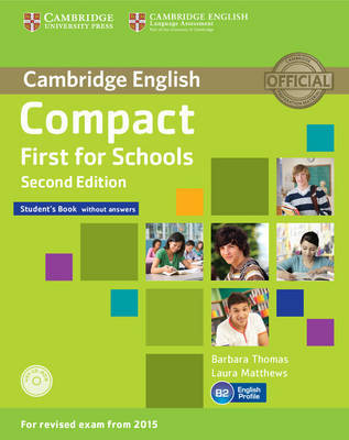 Compact First for Schools Second Edition (for revised exam 2015) Student's Book without Answers with купить