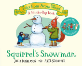 Tales from Acorn Wood: Squirrel's Snowman купить