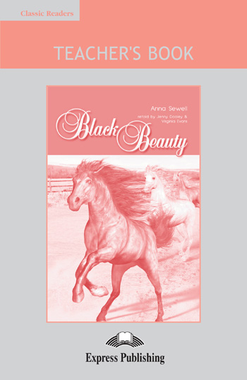 Classic Readers Level 1 Black Beauty Teacher's Book купить