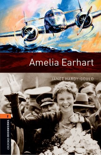 Oxford Bookworms Library Stage 2 (Pre-Intermediate) Amelia Earhart купить
