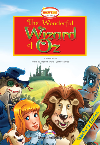 Showtime Readers Level 2 The Wonderful Wizard of Oz Teacher's Edition купить