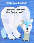 Polar Bear, Polar Bear, What Do You Hear? купить