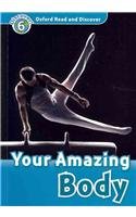 Oxford Read and Discover Level 6 (Intermediate) Your Amazing Body with MP3 download купить