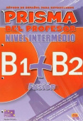 Prisma Fusion, Intermedio (B1+B2) Libro del profesor + Extensión digital купить