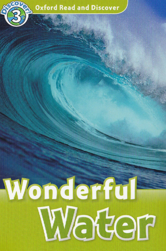 Oxford Read and Discover Level 3 (Elementary) Wonderful Water with MP3 download купить