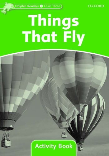 Dolphin Readers 3 Things That Fly - Activity Book купить