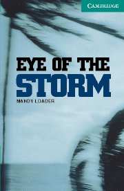 Cambridge English Readers Level 3 Eye of the Storm купить