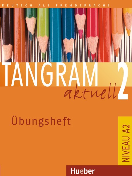 Tangram aktuell 2 – Lektion 1–7 Ubungsheft купить