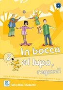 In bocca al lupo, ragazzi! 2 - Libro + CD audio купить