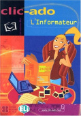 Clic-ado: L'informateur - Book + CD купить