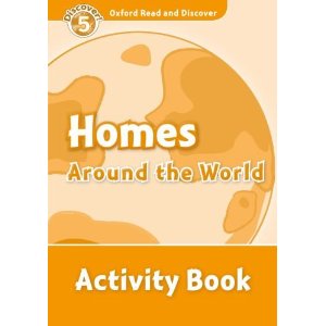 Oxford Read and Discover Level 5 (Pre-Intermediate / Intermediate) Homes Around the World Activity Book купить