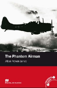 Macmillan readers: Level Elementary 1100 words The Phantom Airman купить