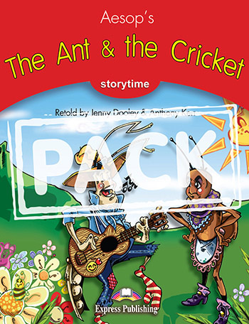 Storytime Stage 2 - The Ant & the Cricket Pupil's Book (+ Audio CD) купить