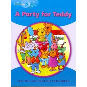 Macmillan English Explorers Little Explorers B: A Party for Teddy (Big Book) купить